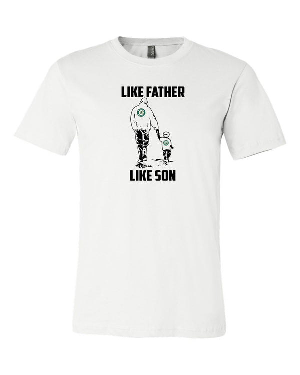 Oakland Athletics Like Father Like Son T shirt Adult and Youth!