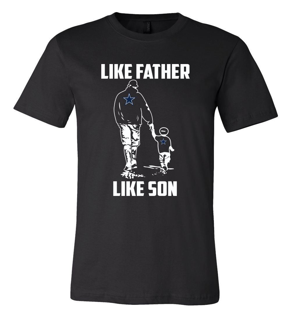 Like Father Like Son Dallas Cowboys Shirt